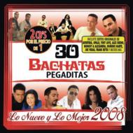 Various/30 Bachatas Pegaditas Nuevo Y Lo Mejor 2008