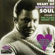 Various/Heart Of Southern Soul： Vol.3： The Flame Burns On