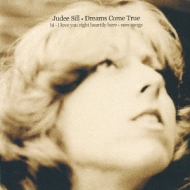【新品】ジュディ・シルJudee Sill \"Dreams Come True\" 芽瑠璃堂 ＞ ジュディ・シル 『ドリームズ・カム・トゥルー～幻