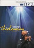 Toots Thielemans/Jazz Master Class Series From Nyu