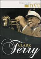 Clark Terry/Jazz Master Class Series From Nyu