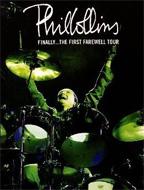 新品未開封 フィル・コリンズ THE FIRST FAREWELL TOUR Finally The First Farewell Tour : Phil Collins | HMV&BOOKS