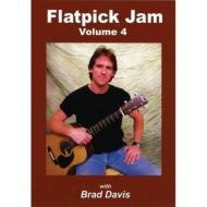 Brad Davis/Flatpick Jam Vol.4
