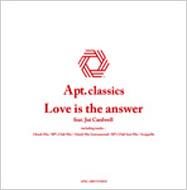 Apt.classics -Love is the answer