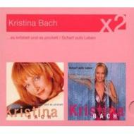 Kristina Bach/Es Kribbelt Und Es Prickelt / Scharf Aufs Leben