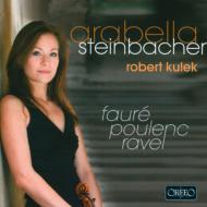 ヴァイオリン作品集/Poulenc Faure Ravel： Violin Sonata： Steinbacher(Vn) Kulek(P)