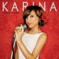 Karina (Dance)/First Love