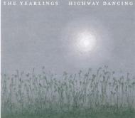 Yearlings/Highway Dancing