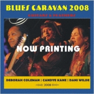 Deborah Coleman / Dani Wilde / Candye Kane/Blues Caravan 2008