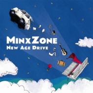 Minx Zone/New Age Drive