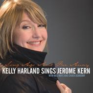 Kelly Harland/Long Ago  Far Away Kelly Harland Sings Jerome