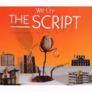 The Script/We Cry