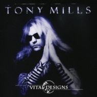 Tony Mills/Vital Designs