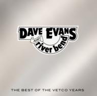 Dave Evans/Best Of The Vetco Years