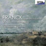 Franck Symphony, Liszt Les Preludes : Ken-ichiro Kobayashi / Czech Philharmonic