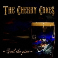 THE CHERRY COKE$/Sail The Pint
