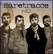Raretracce/Volume 1