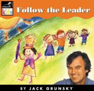 Jack Grunsky/Follow The Leader