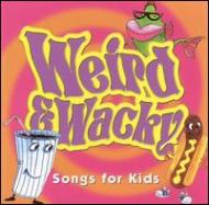 Childrens (Ҷ)/Weird  Wacky Songs For Kids