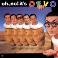 Oh.No! It`s Devo