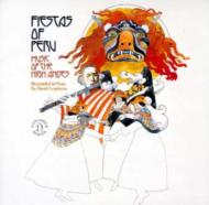 Fiestas Of Peru -Music Of The High Andes