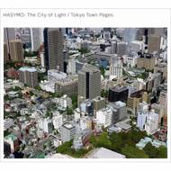 HASYMO/City Of Light / Tokyo Town Pages