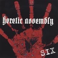 Heretic Assembly/Six