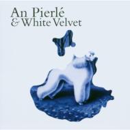 An Pierle & White Velvet