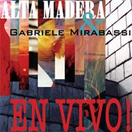 Alta Madera / Gabriele Mirabassi/En Vivo