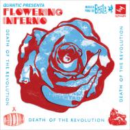 Quantic/Flowering Inferno Death Of The Revolution