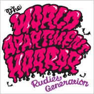 THE WORLD APARTMENT HORROR/Rudies Generation