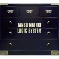 Logic System/Tansu Matrix