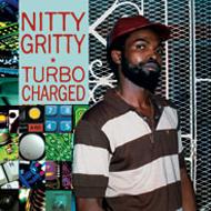 Nitty Gritty (Reggae)/Turbo Charged