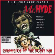 Mr Hyde/Chronicles Of The Beast Man (+dvd)