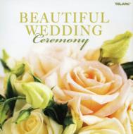 コンピレーション/Beautiful Wedding-ceremony： V / A