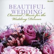 ԥ졼/Beautiful Wedding-classic Music For The Wedding Dinner V / A