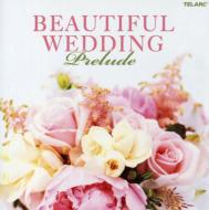 コンピレーション/Beautiful Wedding-prelude： V / A