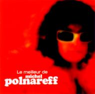 Le Meilleur De Michel Polnareff