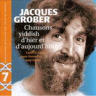 Jacques Grober/Chansons Yiddish D'hier Et D'aujourd'hui