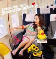 Sweet Vacation/I Miss You-ep-