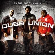 Snoop Dogg Presents Dubb Union