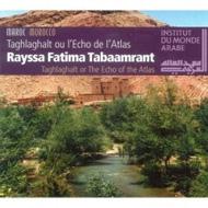 Rayssa Fatima Tabaamrant/Taghlaghalt / Echo Of Atlas： アトラス山脈の歌声