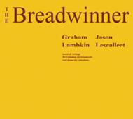 Graham Lambkin / Jason Lescalleet/Breadwinner