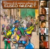 Various/Clasicos De La Musica Cubana De Eliseo Grenet