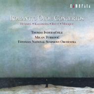 Oboe Classical/Romantic Oboe Concertos Indermuhle(Ob) Turkovic / Estonian National So