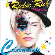 Richie Rich (Dance)/Celebutante