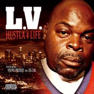 Lv/Hustla 4 Life