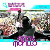 Erick Morillo/Subliminal Sessions Vol.12