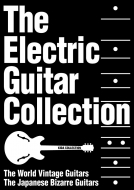 THE ELECTRIC GUITAR COLLECTION