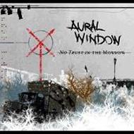 Aural Window/No Trust In The Morrow (Ltd)